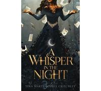 Tina Marte Sophie Critchley Rebel Rowser A Whisper In The Night (Tascabile)
