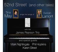 Tina May 52nd Street (And Other Tales): Tina May Sings the Songs of Duncan (CD)