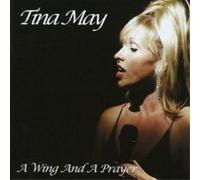 Tina May A Wing and a Prayer (CD) Album