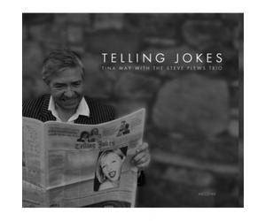Tina May & The Steve Plews Trio Telling Jokes Album