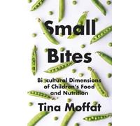 Tina Moffat Small Bites (Copertina rigida)