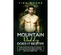 Tina Moore Mountain Daddy Does it Better (Tascabile)