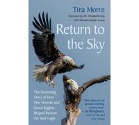 Tina Morris Elizabeth Gray Return to the Sky (Copertina rigida)