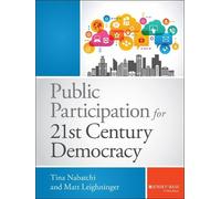 Tina Nabatchi Matt Le Public Participation for 21st Century (Copertina rigida)