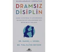 Tina Payne Bryson Daniel J. Siegel Dramsiz Disiplin (Tascabile)