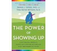 Tina Payne Bryson Daniel J. Siegel, M The Power of Showing U (Copertina rigida)