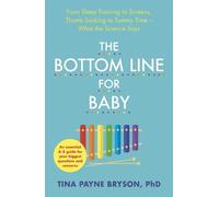 Tina Payne Bryson The Bottom Line for Baby (Tascabile)