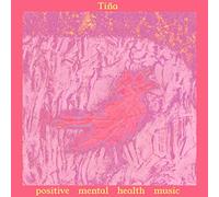 Tina - Positive Mental Health Music