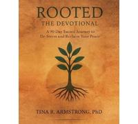 Tina R Armstrong Rooted The Devotional (Tascabile)
