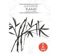 Tina R Kelly Japanese Kanji Practice Notebook (Tascabile)
