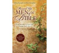 Tina Samples Da Messed Up Men of the Bible - Seeing the Men in Your (Tascabile)