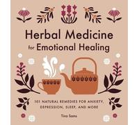 Tina Sams Herbal Medicine for Emotional Healing (Tascabile)