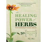 Tina Sams The Healing Power of Herbs (Tascabile)