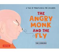 Tina Schneider The Angry Monk and the Fly (Copertina rigida)