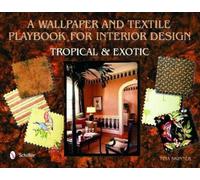 Tina Skinner A Wallpaper and Textiles Playbook for Interior D (Copertina rigida)