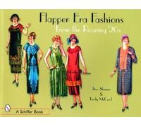 Tina Skinner Flapper Era Fashions from the Roaring '20s (Tascabile)
