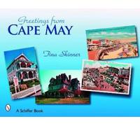 Tina Skinner Greetings from Cape May (Tascabile)
