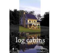 Tina Skinner Historic Log Cabins (Copertina rigida)