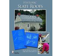 Tina Skinner Historic Slate Roofs (Copertina rigida)
