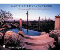 Tina Skinner Master Built Pools & Patios (Copertina rigida)