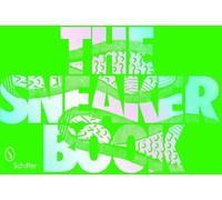 Tina Skinner Melissa Cardona The Sneaker Book (Copertina rigida)