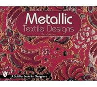 Tina Skinner Metallic Textile Designs (Tascabile)