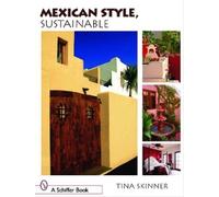 Tina Skinner Mexican Style, Sustainable (Tascabile)