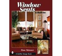 Tina Skinner Window Seats & Built-Ins (Tascabile)