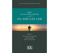 Tina Soliman Hunt Elgar Concise Encyclopedia of Oil and Gas L (Copertina rigida)