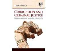 Tina Søreide Corruption and Criminal Justice (Copertina rigida)