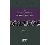 Tina Søreide Elgar Concise Encyclopedia of Corruption Law (Copertina rigida)