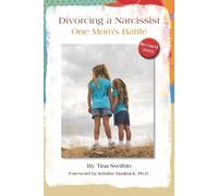 Tina Swithin Divorcing a Narcissist (Tascabile)
