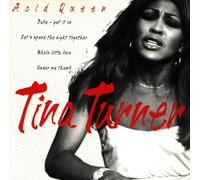 Tina Turner - Acid Queen