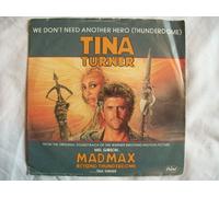 Tina Turner / We Don't Need Another Hero