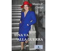 Tina va alla guerra
