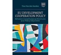 Tina Van den Sanden EU Development Cooperation Policy (Copertina rigida)
