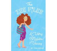 Tina Wells A Very Malibu Vacay (Copertina rigida) Zee Files