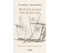 Tina Willms Hei Bleib ich zurück, bist du bei mir: Texte und (Copertina rigida)