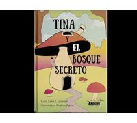 Tina y el bosque secreto