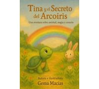 Tina y el secreto del Arcoíris