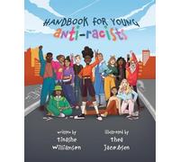 Tinashe Willamson Handbook for Young Anti-Racists (Copertina rigida)