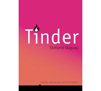 Tinder: Digital Intimacy in the Dating App Era
