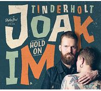 Tinderholt, Joakim & His - Hold on -Ltd-