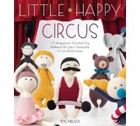 Tine Nielsen Little Happy Circus (Tascabile)