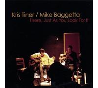 Tiner - There Just As You Look For It