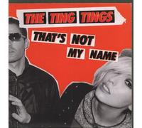 Ting Tings, the - That's Not My Name [Import]