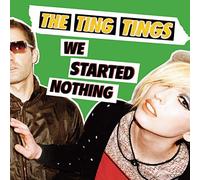 Ting Tings - We Started Nothing by Ting Tings (2008) Audio CD