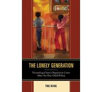 Ting Wang The Lonely Generation (Copertina rigida)
