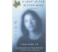 Ting-Xing Ye A Leaf In The Bitter Wind (Tascabile)
