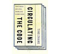 Ting Zhang Circulating the Code (Tascabile) Circulating the Code